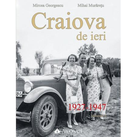 Album Craiova de ieri 1927-1947 volumul 2