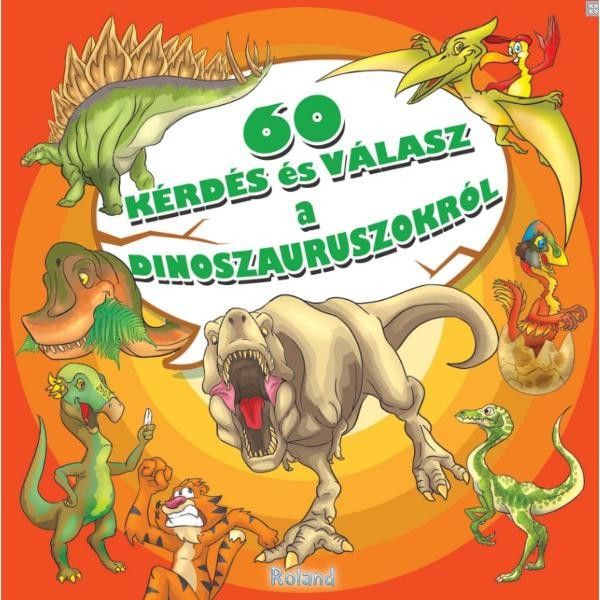 60 de intrebari si raspunsuri despre dinozauri