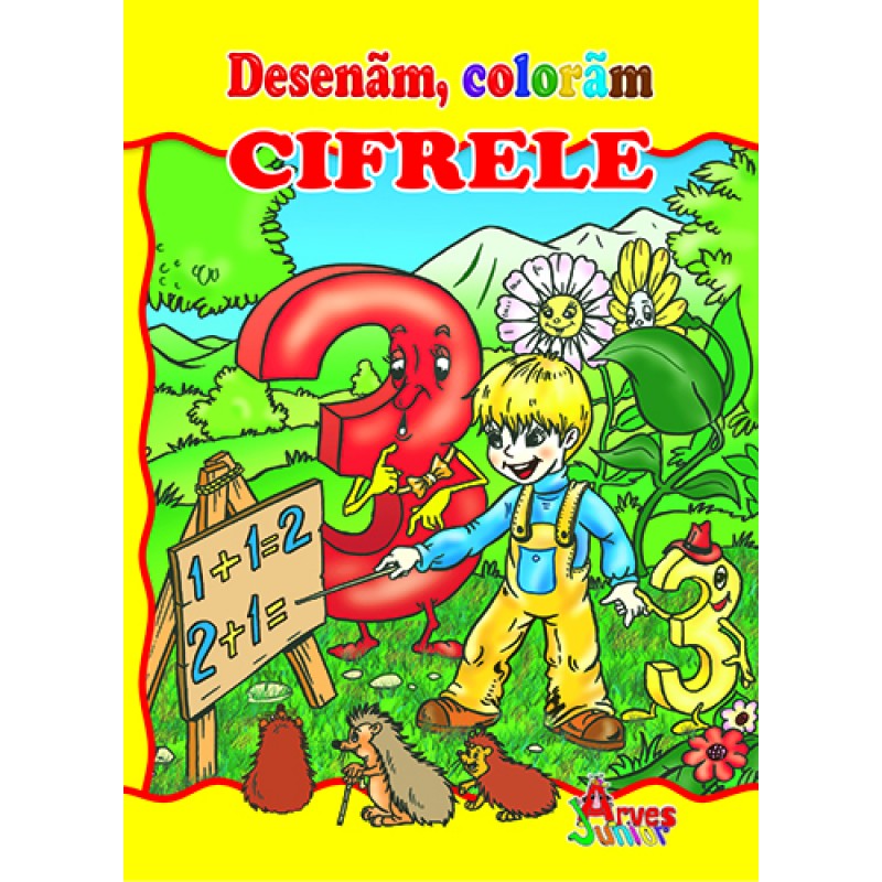 Desenăm, colorăm CIFRELE