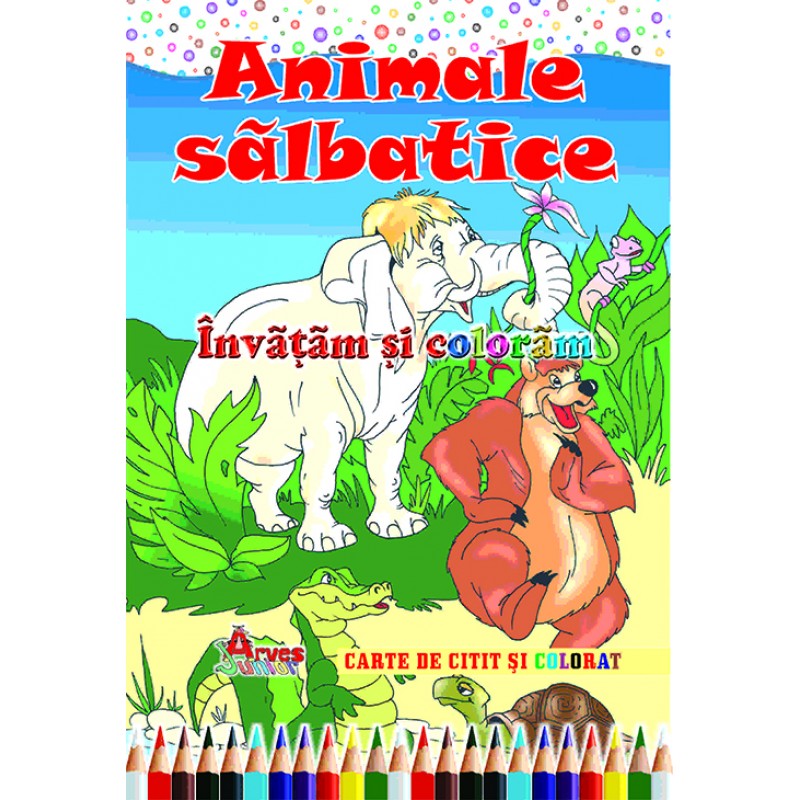 Învățăm și colorăm ANIMALE SĂLBATICE