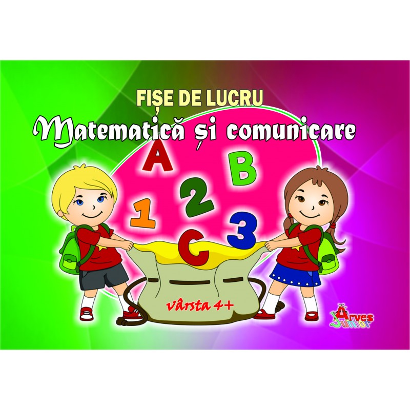 Fise de lucru matematica si comunicare 4+